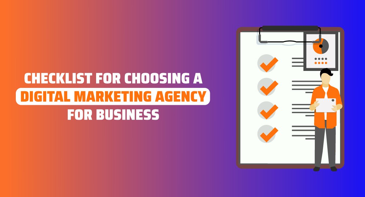 checklist for choosing digital marketing agency 
