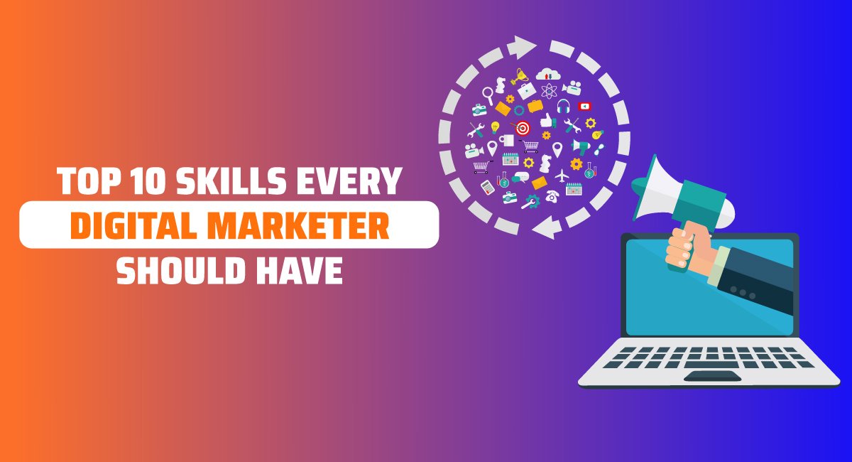 top 10 skills for digital marketer