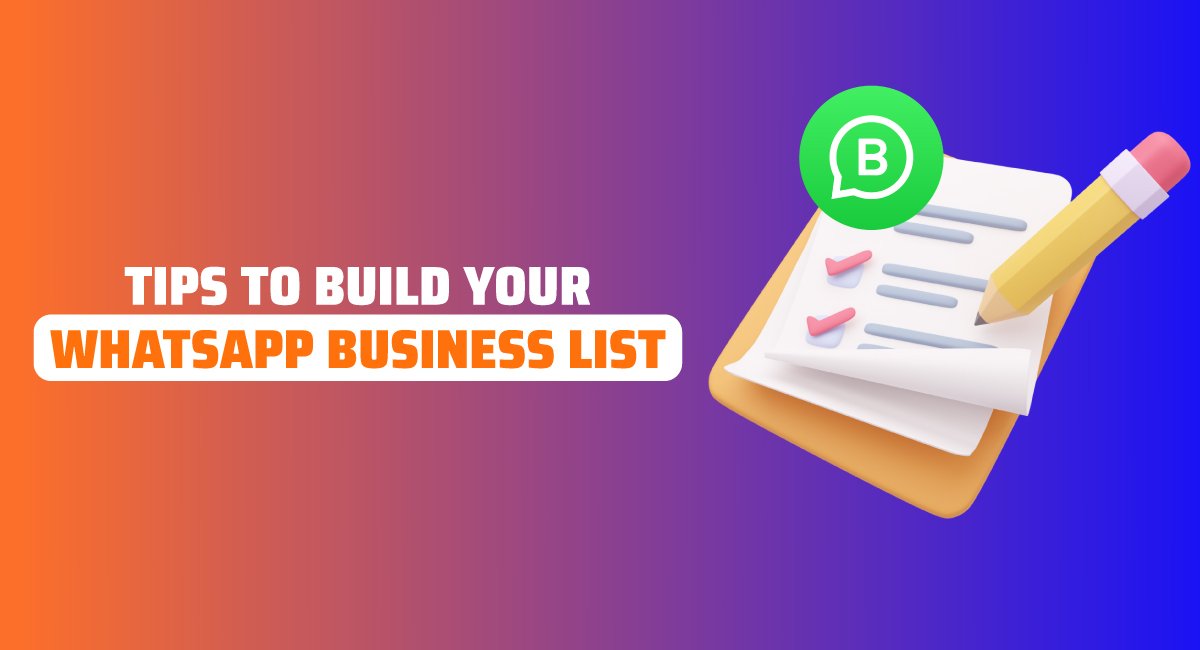 Best Tips to Build Your WhatsApp Business List