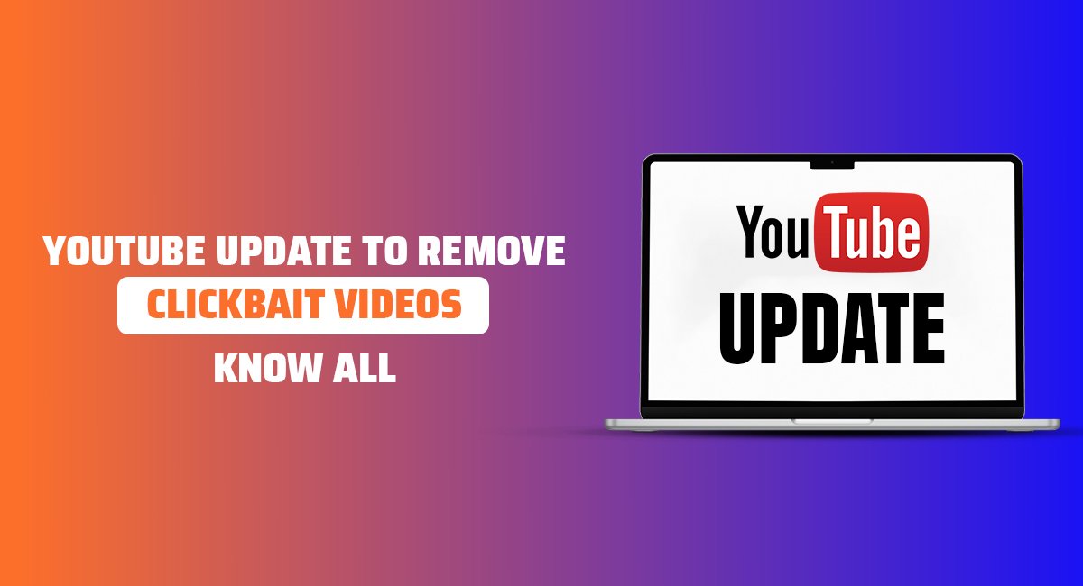 YouTube Update to Remove Clickbait Videos